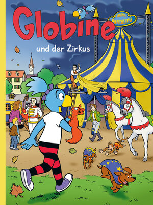 cover image of Globine und der Zirkus, Band 2